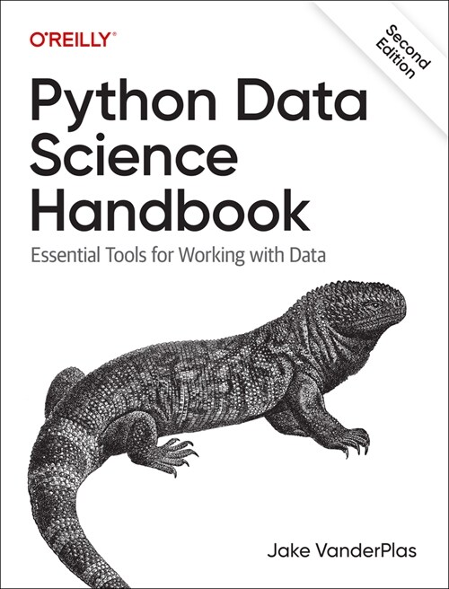 Python Data Science Handbook: Essential Tools for Working with Data (Paperback, 2)