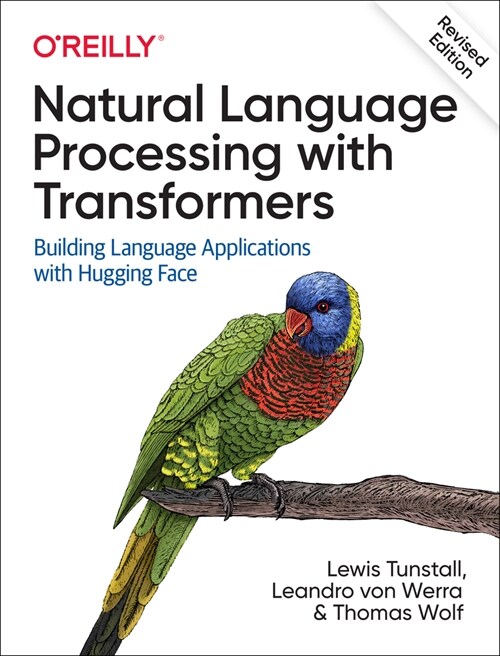 Natural Language Processing with Transformers, Revised Edition (Paperback)