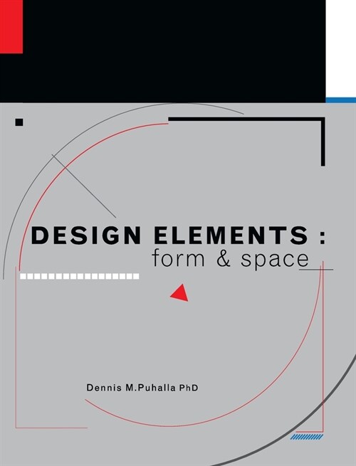 Design Elements: Form and Space (Hardcover)