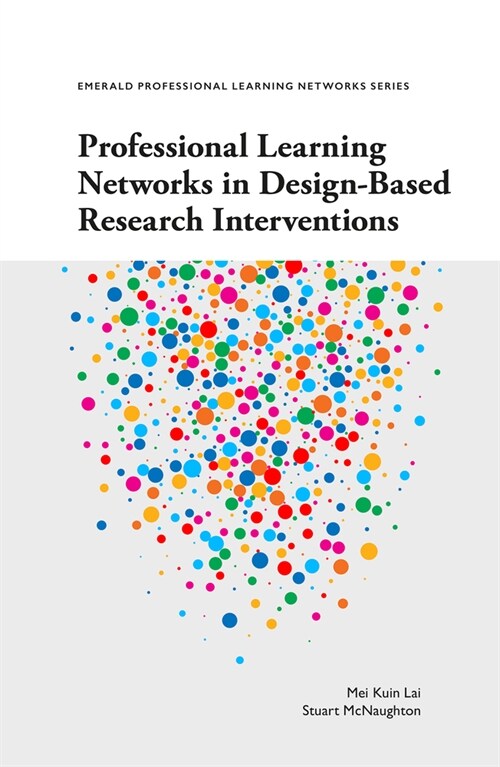 Professional Learning Networks in Design-Based Research Interventions (Paperback)