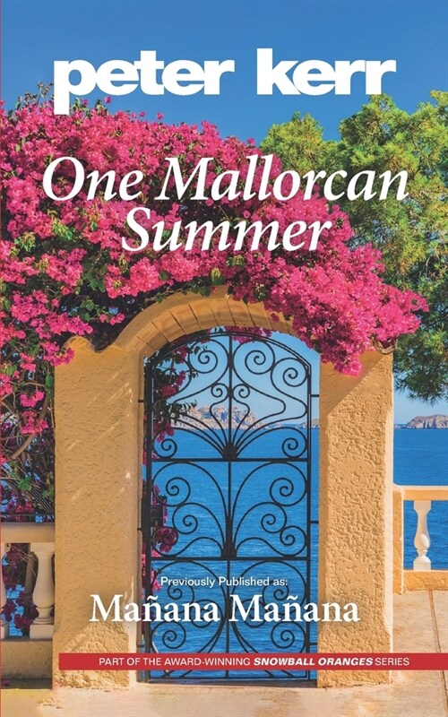 One Mallorcan Summer : Manana Manana (Paperback)