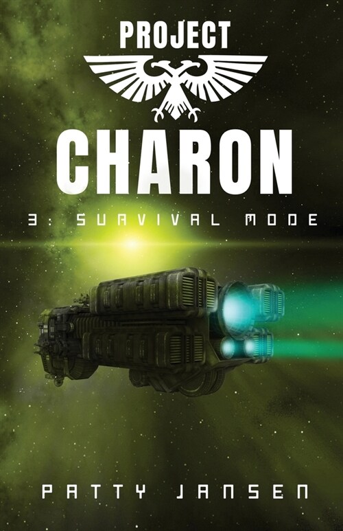 Project Charon 3: Survival Mode (Paperback)