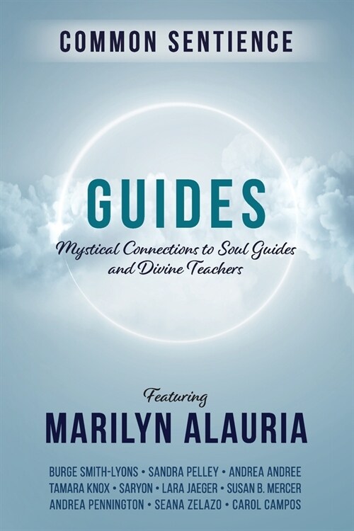 Guides: Mystical Connections to Soul Guides and Divine Teachers (Paperback)