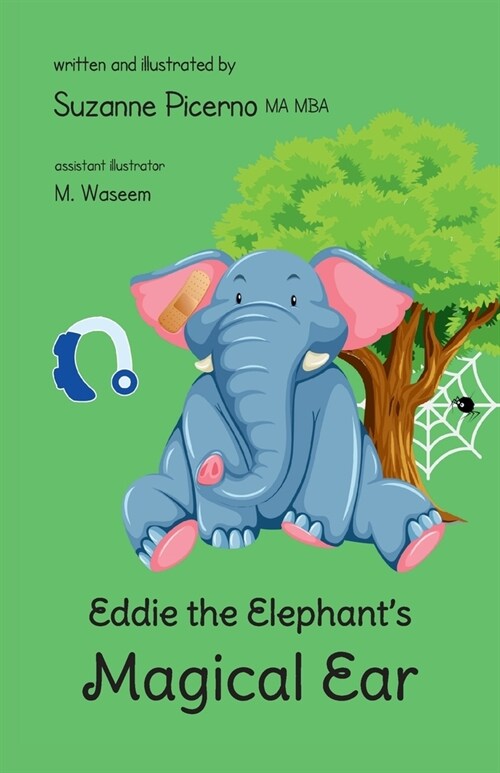 Eddie the Elephants Magical Ear (Paperback)