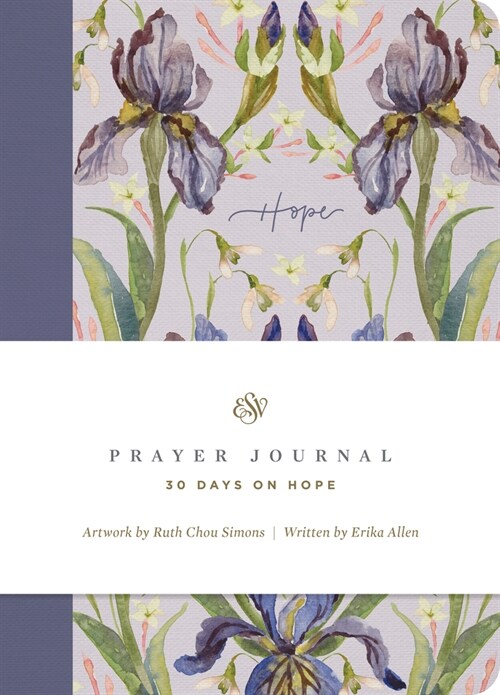 ESV Prayer Journal: 30 Days on Hope (Paperback) (Paperback)