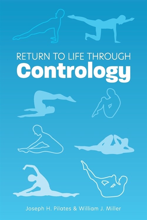 Return to Life Through Contrology (Paperback)