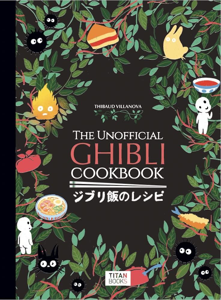 The Unofficial Ghibli Cookbook (Hardcover)