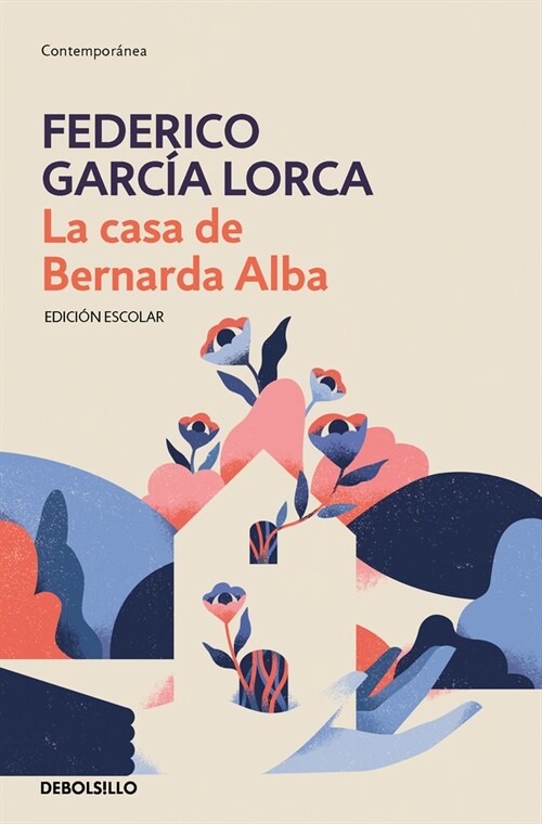 La Casa de Bernarda Alba (Edici? Escolar) / The House of Bernarda Alba (School Edition) (Paperback)