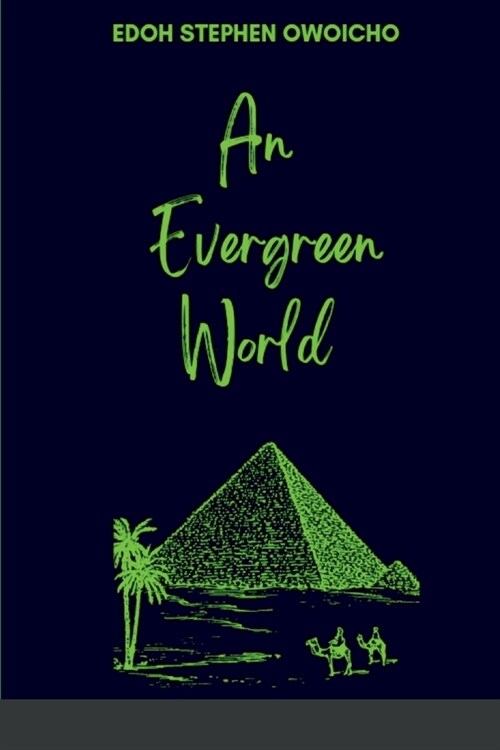 An Evergreen World (Paperback)