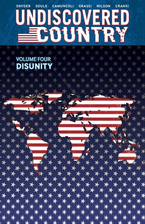 Undiscovered Country Volume 4: Disunity (Paperback)