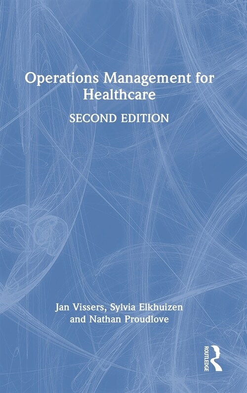 Operations Management for Healthcare (Hardcover, 2 ed)