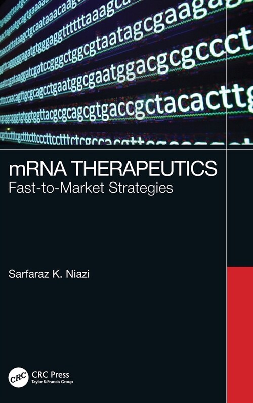 mRNA Therapeutics : Fast-to-Market Strategies (Hardcover)