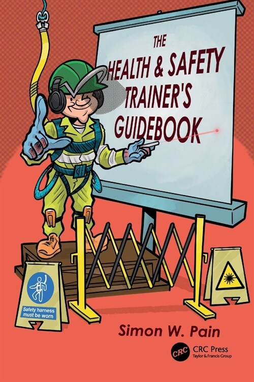 The Health and Safety Trainer’s Guidebook (Paperback)