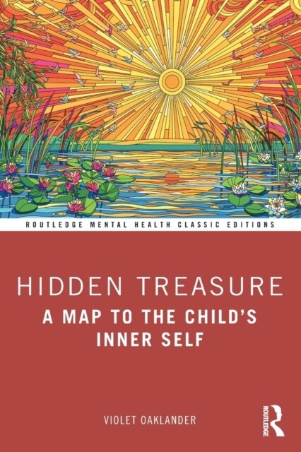 Hidden Treasure : A Map to the Childs Inner Self (Paperback)