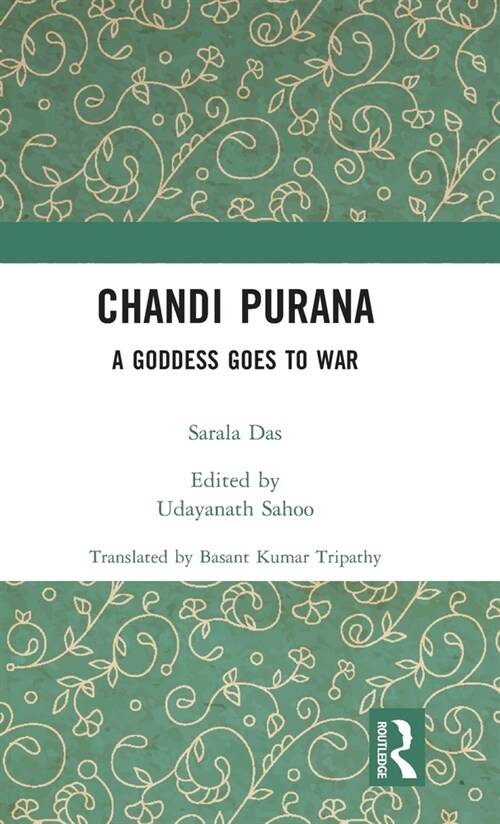 Chandi Purana : A Goddess Goes To War (Hardcover)