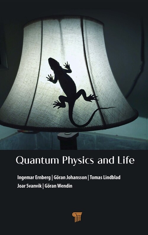 Quantum Physics and Life: How We Interact with the World Inside and Around Us (Hardcover)