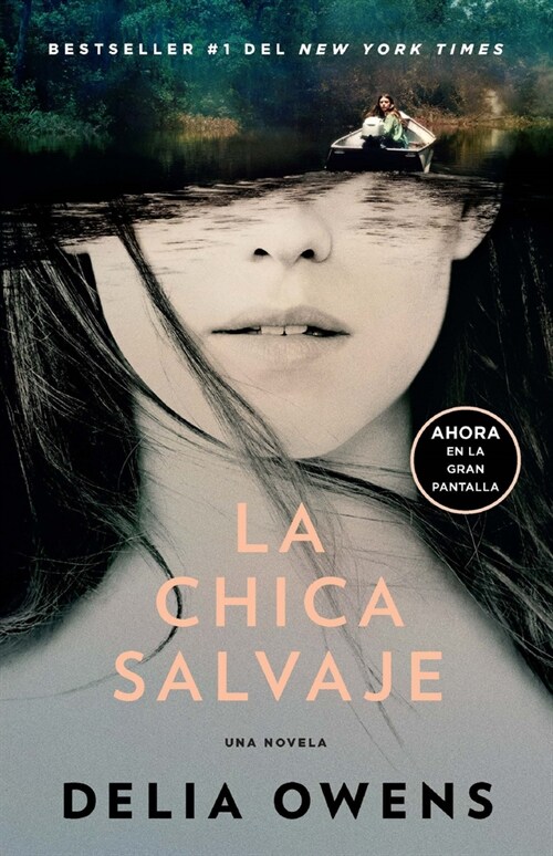 La Chica Salvaje (Movie Tie-In Edition) / Where the Crawdads Sing (Paperback, Con Portada de)