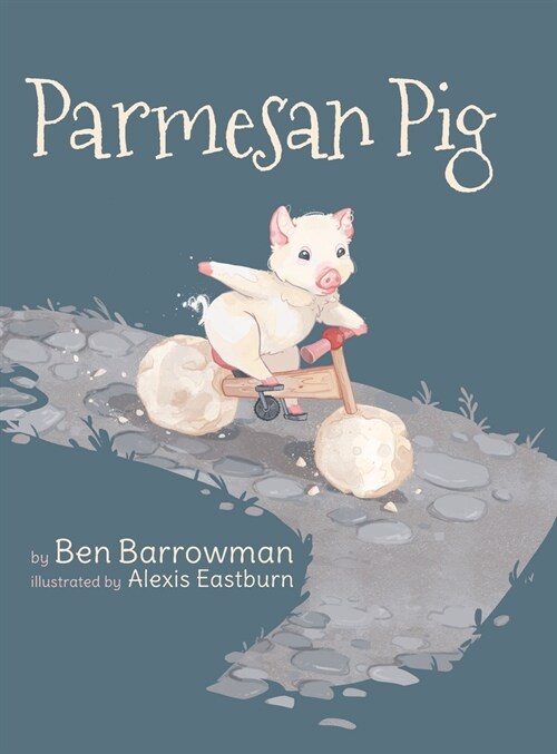 Parmesan Pig (Hardcover)