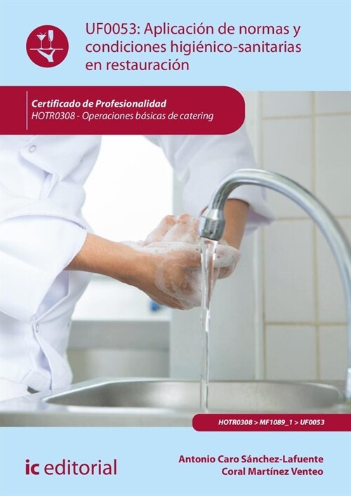 APLICACION DE NORMAS Y CONDICIONES HIGIENICO-SANITARIAS EN R (Book)