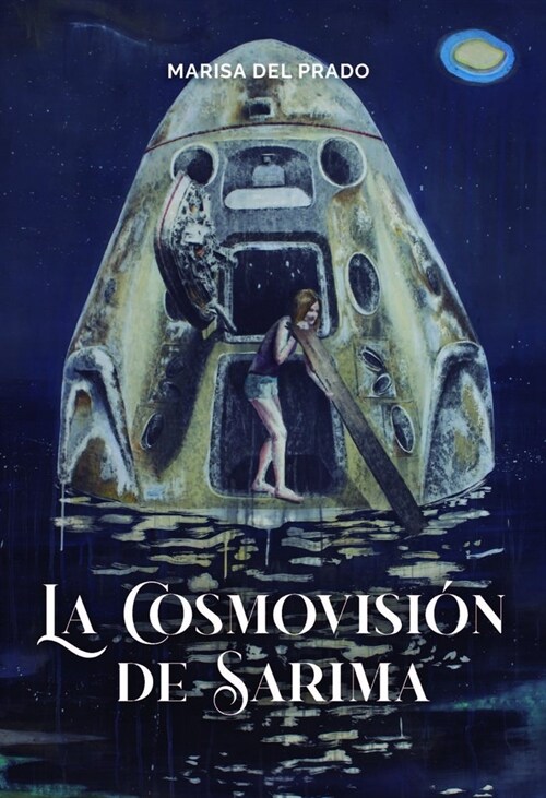 LA COSMOVISION DE SARIMA (Book)