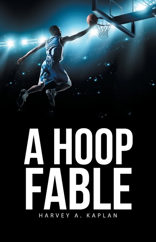 A Hoop Fable (Paperback)