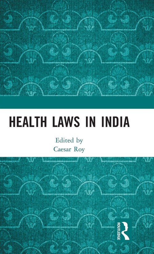 Health Laws in India (Hardcover)