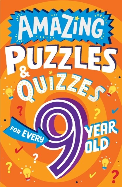 Amazing Puzzles and Quizzes for Every 9 Year Old (Paperback)