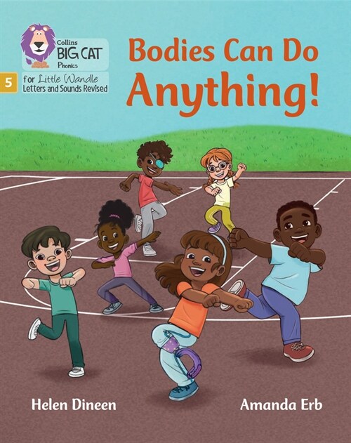 Bodies Can Do Anything : Phase 5 Set 5 Stretch and Challenge (Paperback)