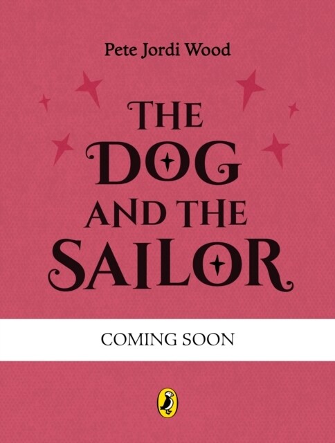 The Dog and the Sailor (Hardcover)
