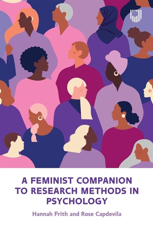 A Feminist Companion to Research Methods in Psychology (Paperback)