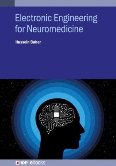 Electronic Engineering for Neuromedicine (Hardcover)