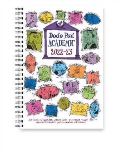 Dodo Pad Academic A5 Diary 2022-2023 - Mid Year / Academic Year Week to View Diary : A combined doodle-memo-message-engagement-calendar-organiser-plan (Diary, 17 Revised edition)
