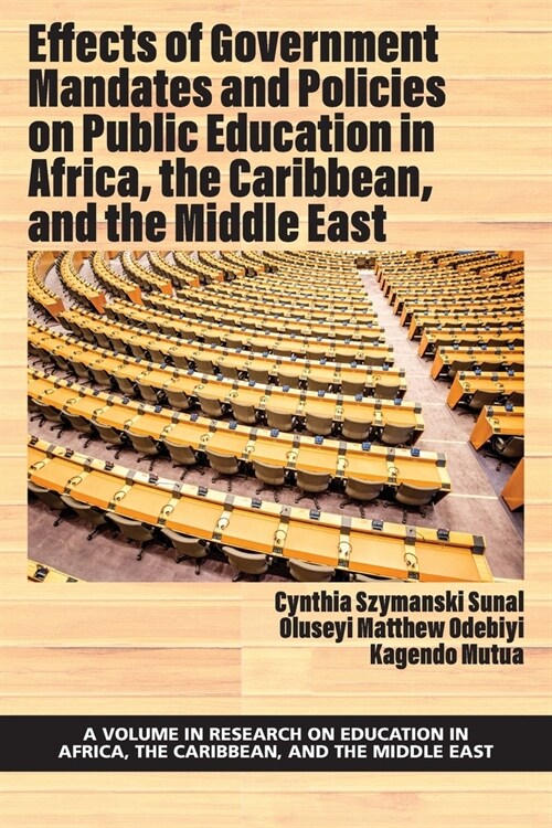 Effects of Government Mandates and Policies on Public Education in Africa, the Caribbean, and the Middle East (Paperback)