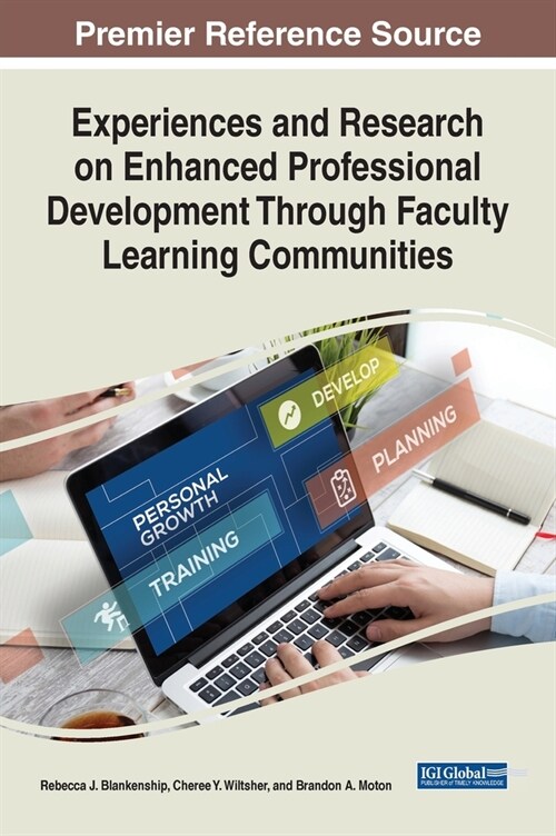 Experiences and Research on Enhanced Professional Development Through Faculty Learning Communities (Hardcover)