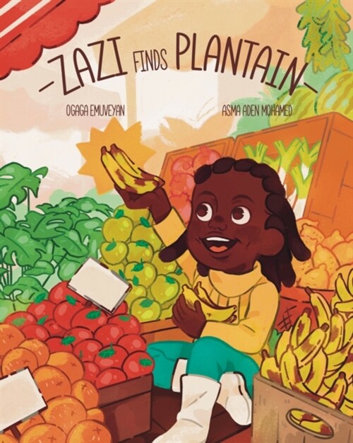 Zazi Finds Plantain (Paperback)