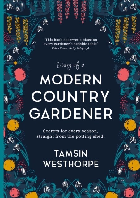 Diary of a Modern Country Gardener (Paperback)