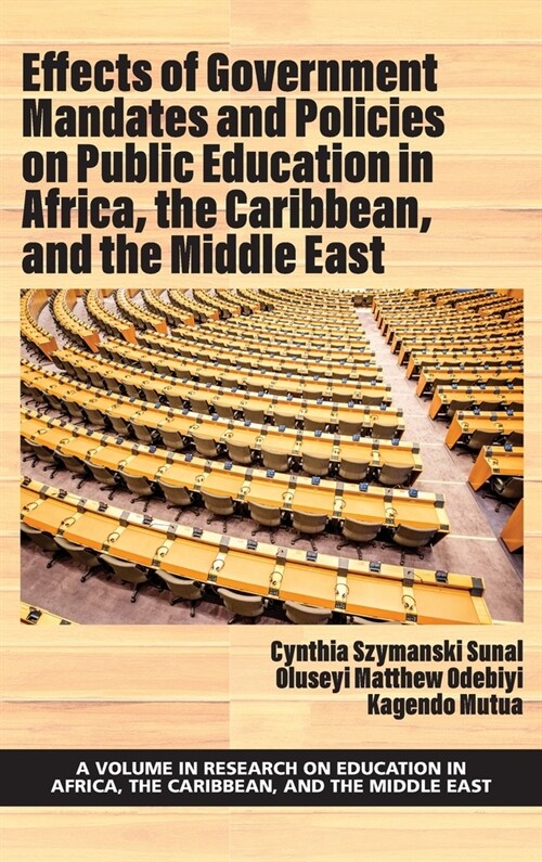 Effects of Government Mandates and Policies on Public Education in Africa, the Caribbean, and the Middle East (Hardcover)
