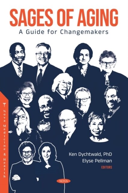 Sages of Aging : A Guide for Changemakers (Paperback)