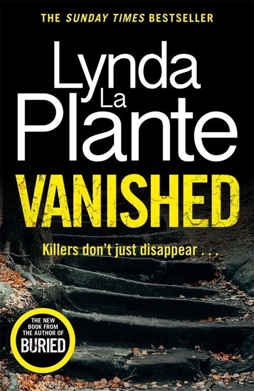 Vanished : The gripping thriller from bestselling crime writer Lynda La Plante (Paperback)