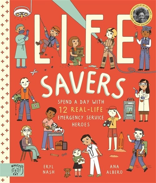 Life Savers : Spend a day with 12 real-life emergency service heroes (Paperback)