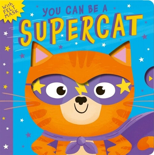 You Can Be A Supercat (Board Book)