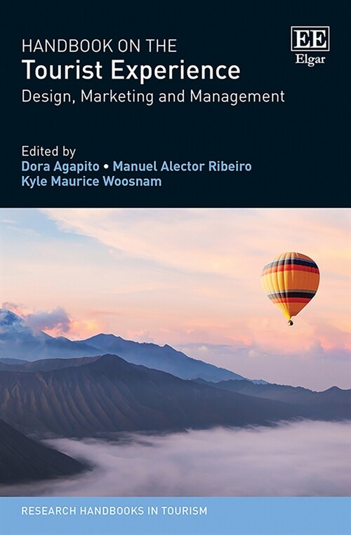 Handbook on the Tourist Experience : Design, Marketing and Management (Hardcover)