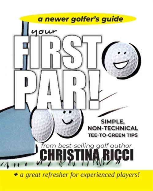 Your First Par For Newer Players (Paperback)