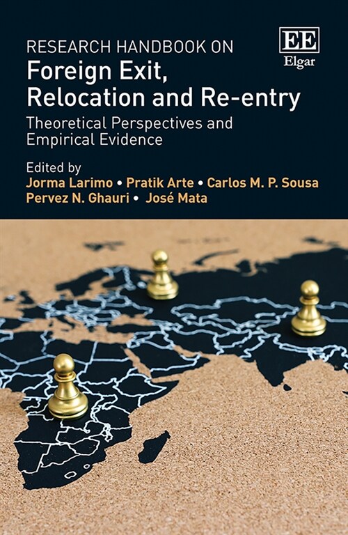 Research Handbook on Foreign Exit, Relocation and Re-entry : Theoretical Perspectives and Empirical Evidence (Hardcover)