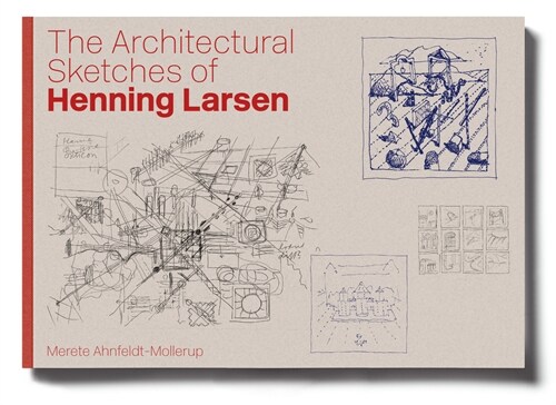 The Architectural Sketches of Henning Larsen (Hardcover)