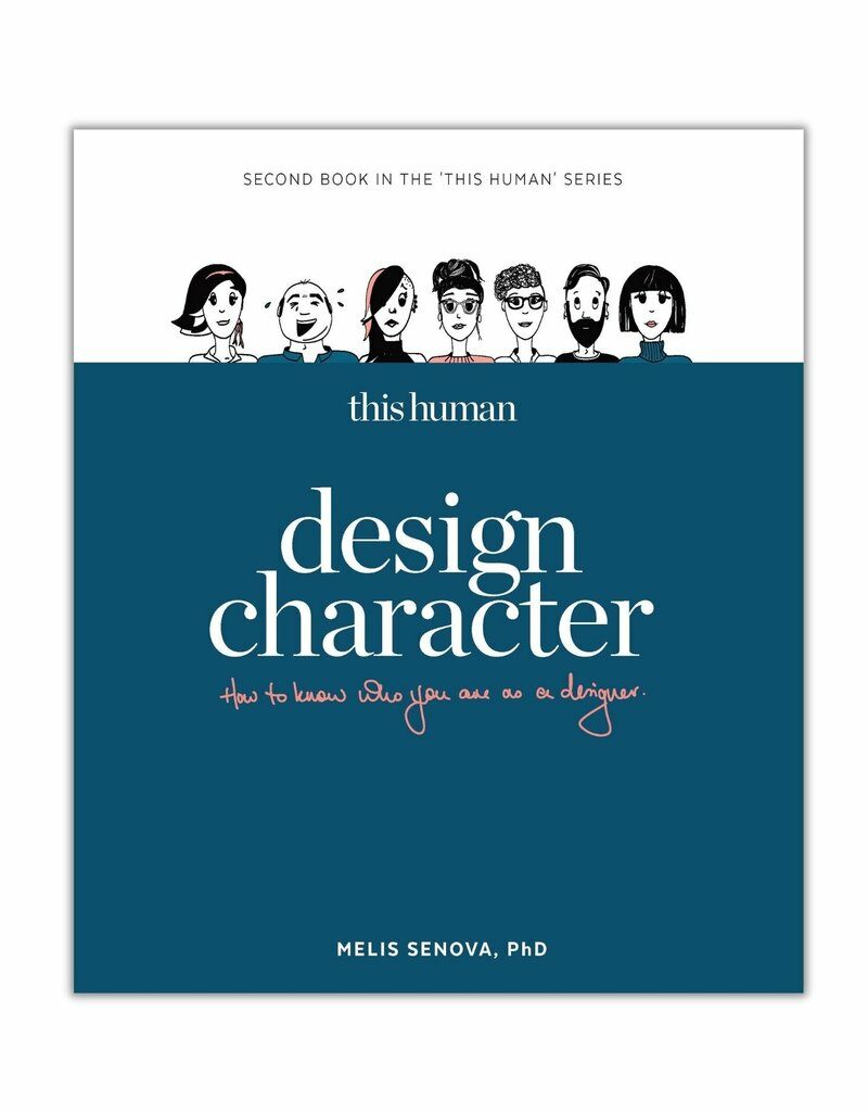 This Human - Design Character: Know Who You Are as a Designer (Paperback)