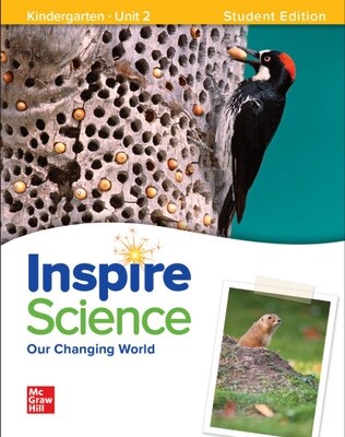 Inspire Science: Grade K, Student Edition, Unit 2 (Spiral)