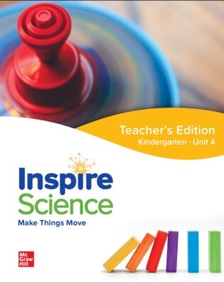 Inspire Science: Grade K, Teachers Edition, Unit 4 (Spiral)