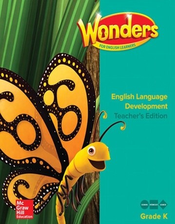 Wonders for English Learners Gk Teachers Edition (Spiral)