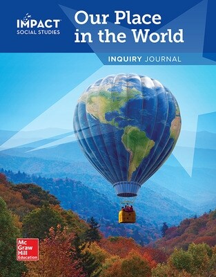 Impact Social Studies Grade 1(Inquiry Journal): Our Place in the World